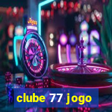 clube 77 jogo